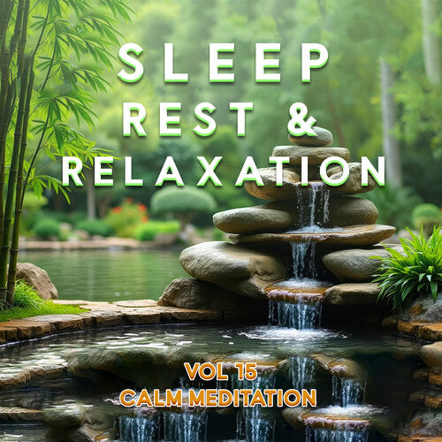 VARIOUS ARTISTS - SLEEP REST AND RELAXATION VOL 15: CALM MEDITATION (CD)