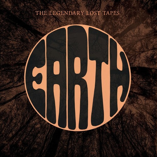 THE EARTH- THE LEGENDARY LOST TAPES (LP)