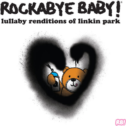 ROCKABYE BABY- LULLABY RENDITIONS OF LINKIN PARK (LP)