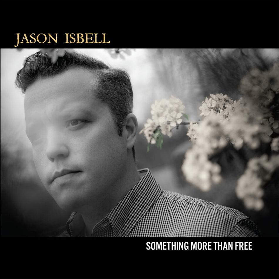 the album cover for Jason Isbell - Something More Than Free [10 Year Anniversary]