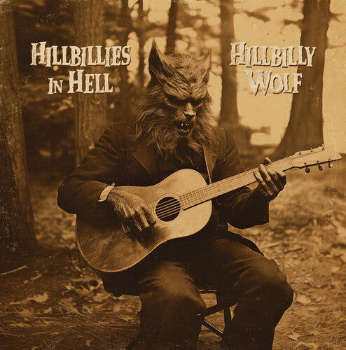 HILLBILLIES IN HELL: HOLLYBILLY WOLF (LP)