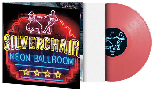 SILVERCHAIR- NEON BALLROOM (PINK LP)