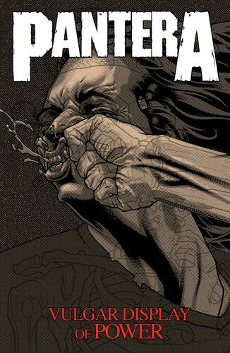 PREORDER: PANTERA- VULGAR DISPLAY OF POWER (HARDCOVER COMIC)