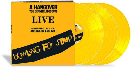 PREORDER: BOWLING FOR SOUP- A HANGOVER YOU DEFINTLEY DESERVE