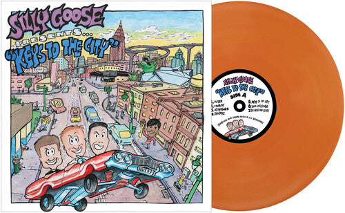 SILLY GOOSE- KEYS TO THE CITY  (ORANGE LP)