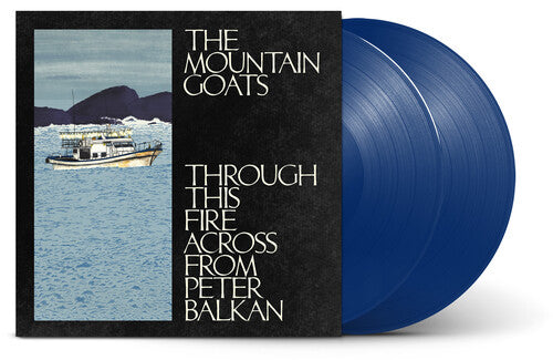 THE MOUNTAIN GOATS- THROUGH THIS FIRE ACROSS (IEX COLORED LP)