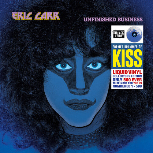 Eric Carr from KISS - UNFINISHED BUSINESS (LIQUID BLUE VINYL/NUMBERED EDITION) (RSD)