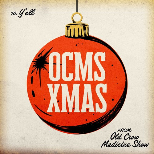OLD CROW MEDICINE SHOW - OCMS XMAS (INDIE EXCLUSIVE GREEN VINYL)