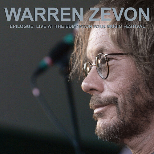 Warren Zevon - EPILOGUE: LIVE AT THE EDMONTON FOLK MUSIC FESTIVAL (2LP) (RSD)