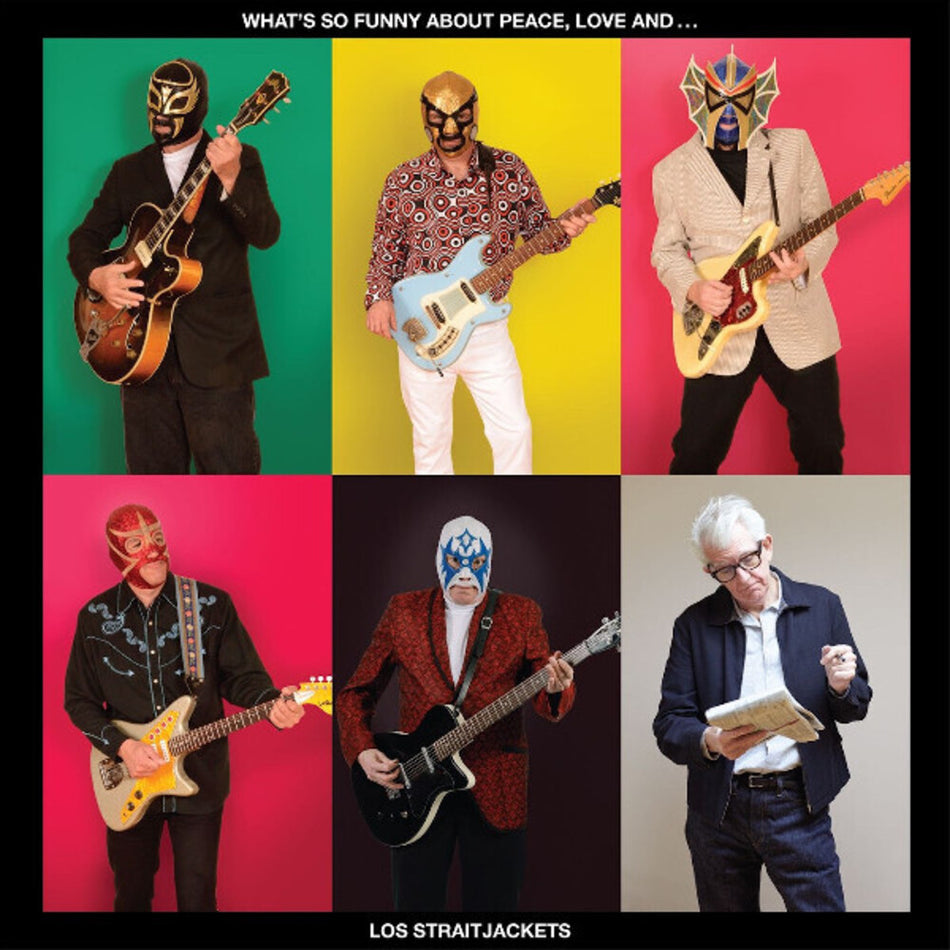 the album cover for Los Straitjackets - What's So Funny About Peace, Love and Los Straitjackets