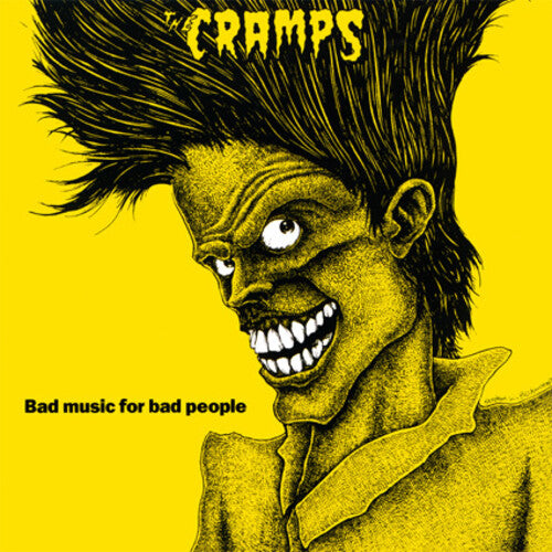 PREORDER: THE CRAMPS- BAD MUSIC FOR BAD PEOPLE (BLACK LP)