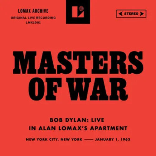Bob Dylan - MASTERS OF WAR 1962 (LIVE IN ALAN LOMAX'S APARTMENT) (RSD)
