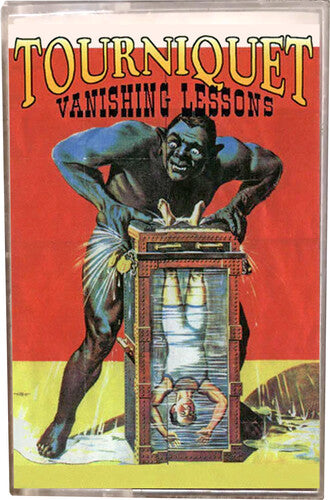 TOURNIQUET - VANISHING LESSONS (CASSETTE)