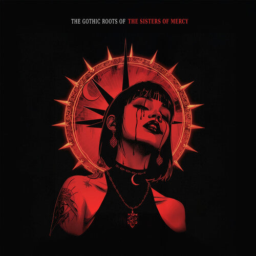 PREORDER: THE SISTERS OF MERCY- THE GOTHIC ROOTS OF (COLORED LP)