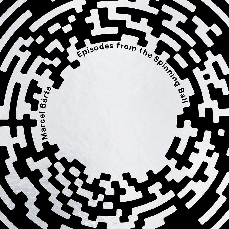 the album cover for Marcel Barta - Marcel Barta: Episodes From The Spinning Ball