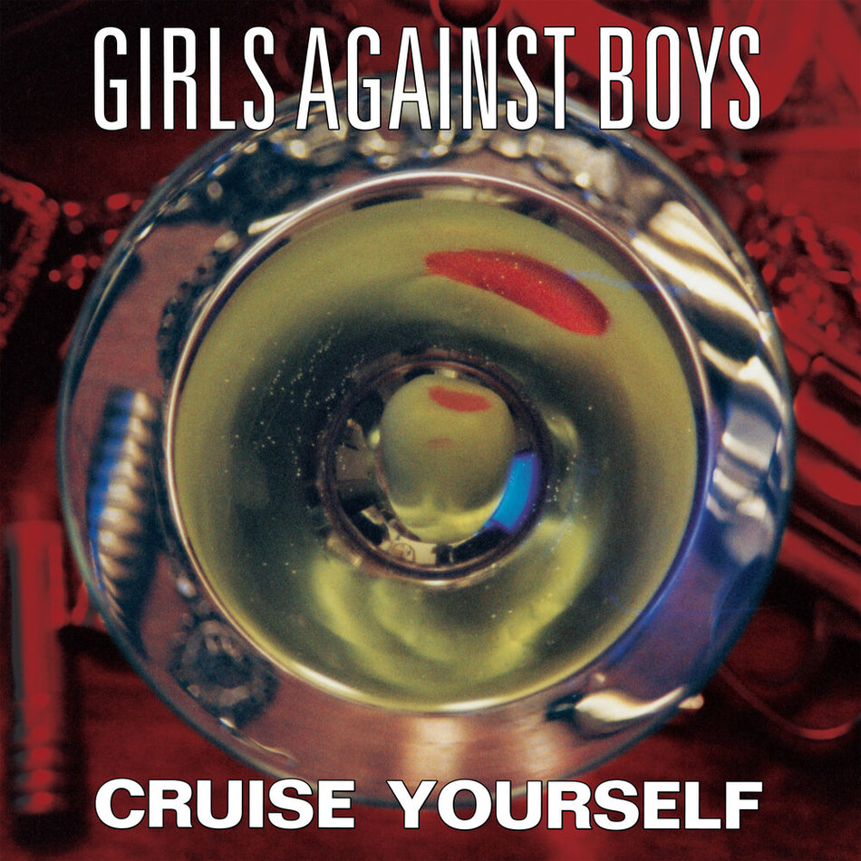 the album cover for Girls Against Boys - Cruise Yourself [Gold] (Remastered)