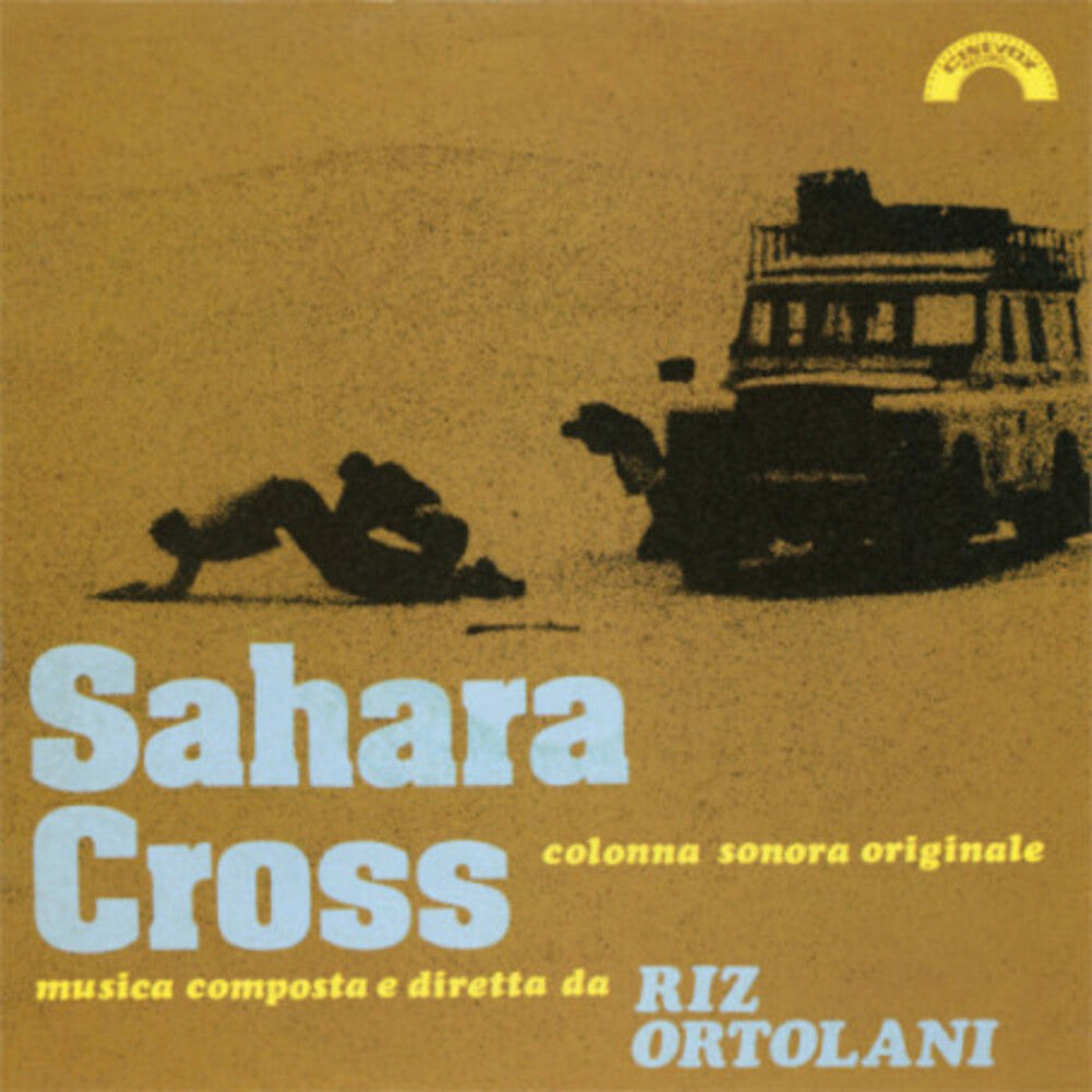 the album cover for Ortolani, Riz - Sahara Cross (Original Sountrack) - Expanded Edition