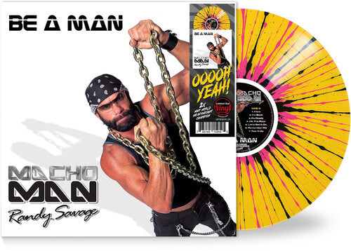 PREORDER: MACHO MAN RANDY SAVAGE- BE A MAN (COLORED LP)