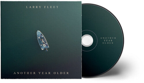 LARRY FLEET - ANOTHER YEAR OLDER (CD)