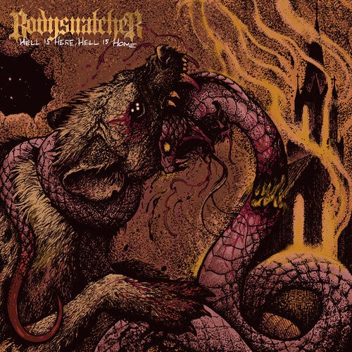 PREORDER: BODYSNATCHER- HELL IS HERE, HELL IS HOME (CD)