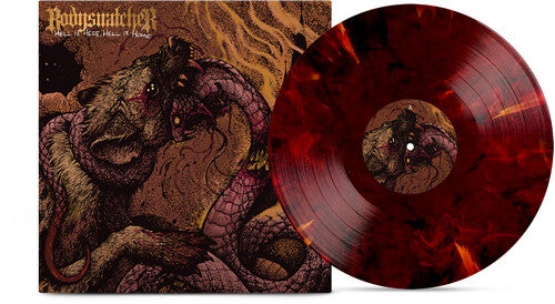 PREORDER: BODYSNATCHER- HELL IS HERE, HELL IS HOME (COLORED LP)