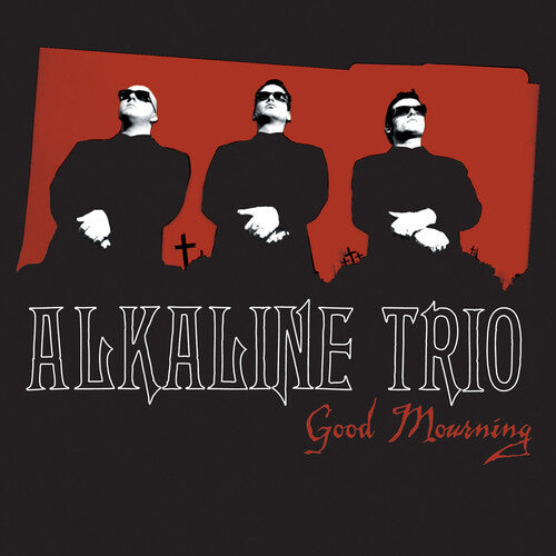 PREORDER: ALKALINE TRIO- GOOD MOURNING (LP)