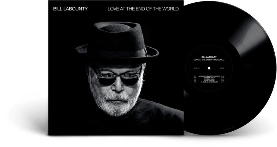 the album cover for Bill Labounty - Love At The End Of The World [Indie Exclusive]