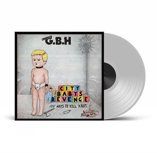 GBH - CITY BABYS REVENGE (LP)