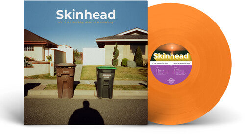 SKINHEAD- IT'S A BEAUTIFUL DAY, WHAT A BEAUTIFUL DAY (COLORED LP)