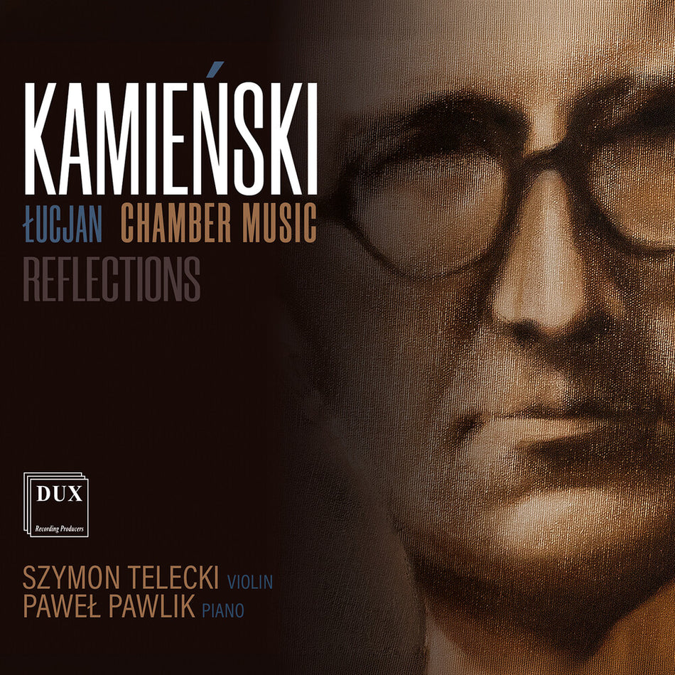 the album cover for Szymon Telecki - Lucjan Kamienski: Chamber Music Reflections