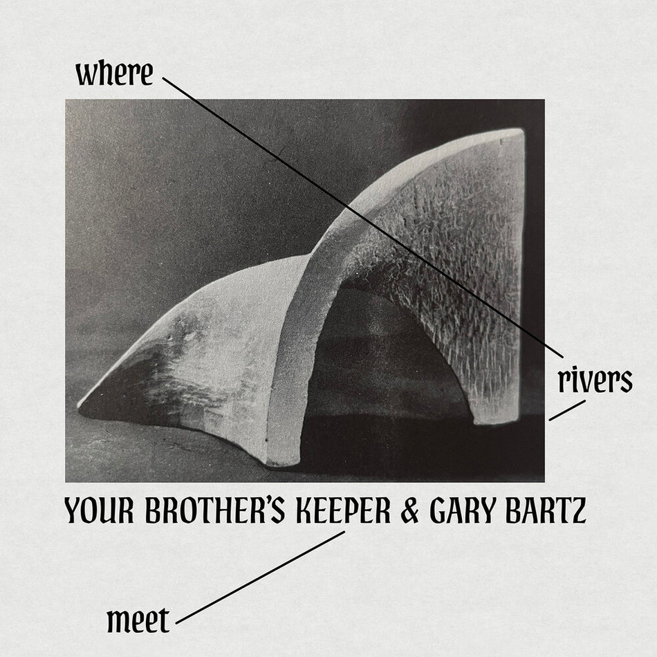 the album cover for Your Brother's Keeper / Gary Bartz - Where Rivers Meet