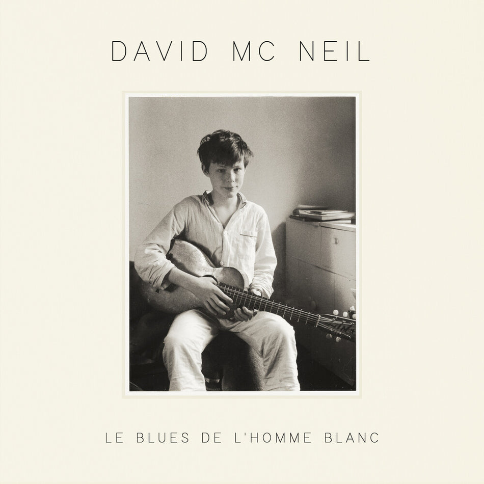 the album cover for David Mcneil - Le Blues De L'homme Blanc