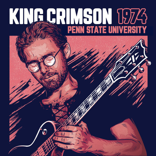 King Crimson - 1974 Penn State University (CD)