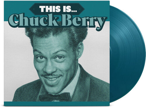 Chuck Berry - This Is... (Aquamarine Vinyl)