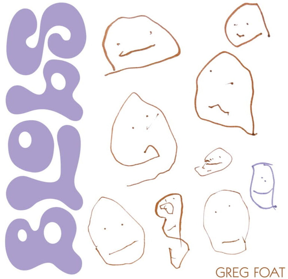 the album cover for Greg Foat - Blobs