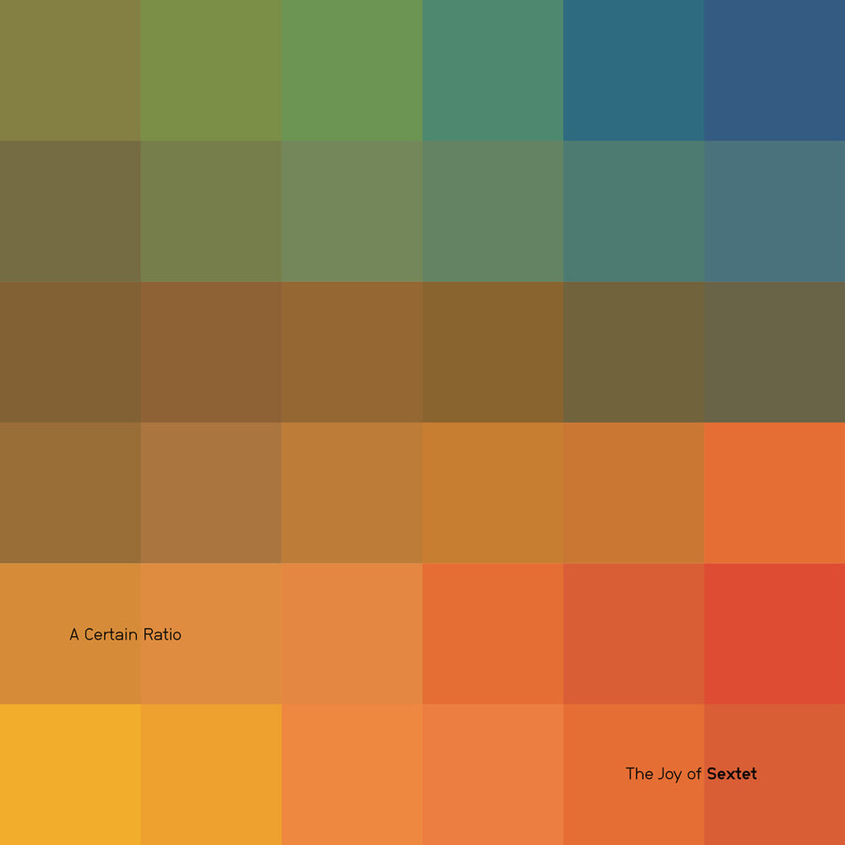 the album cover for Certain Ratio - Joy Of Sextet [Colored Vinyl] [Limited Edition]