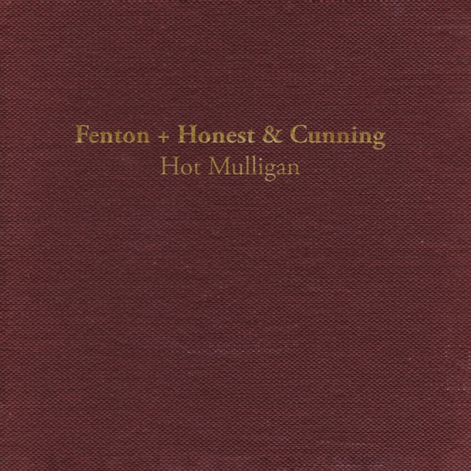 the album cover for Hot Mulligan - Fenton + Honest & Cunning [Colored Vinyl] [Reissue]