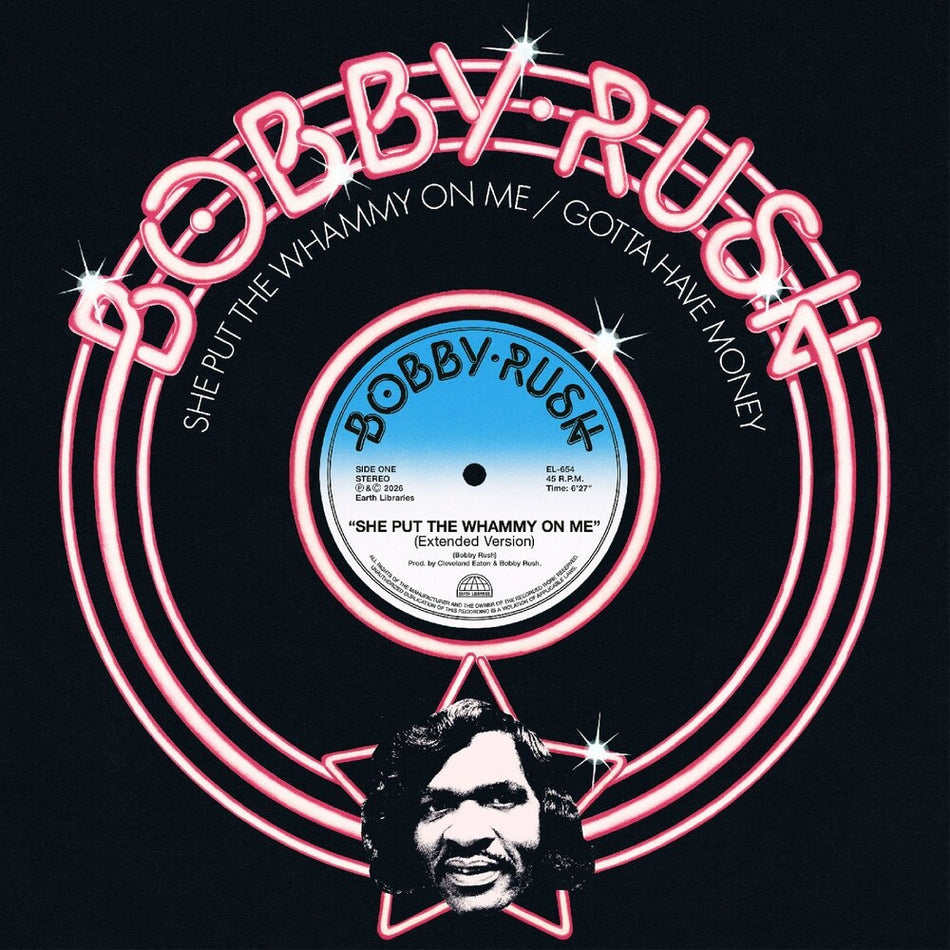 the album cover for Bobby Rush - She Put The Whammy On Me B/W Gotta Have Money