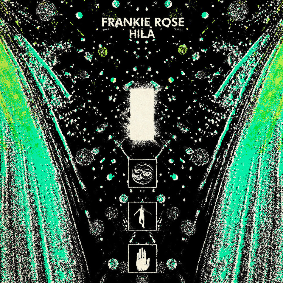 the album cover for Frankie Rose - Hila [Ultra Clear & Green Color In Color]
