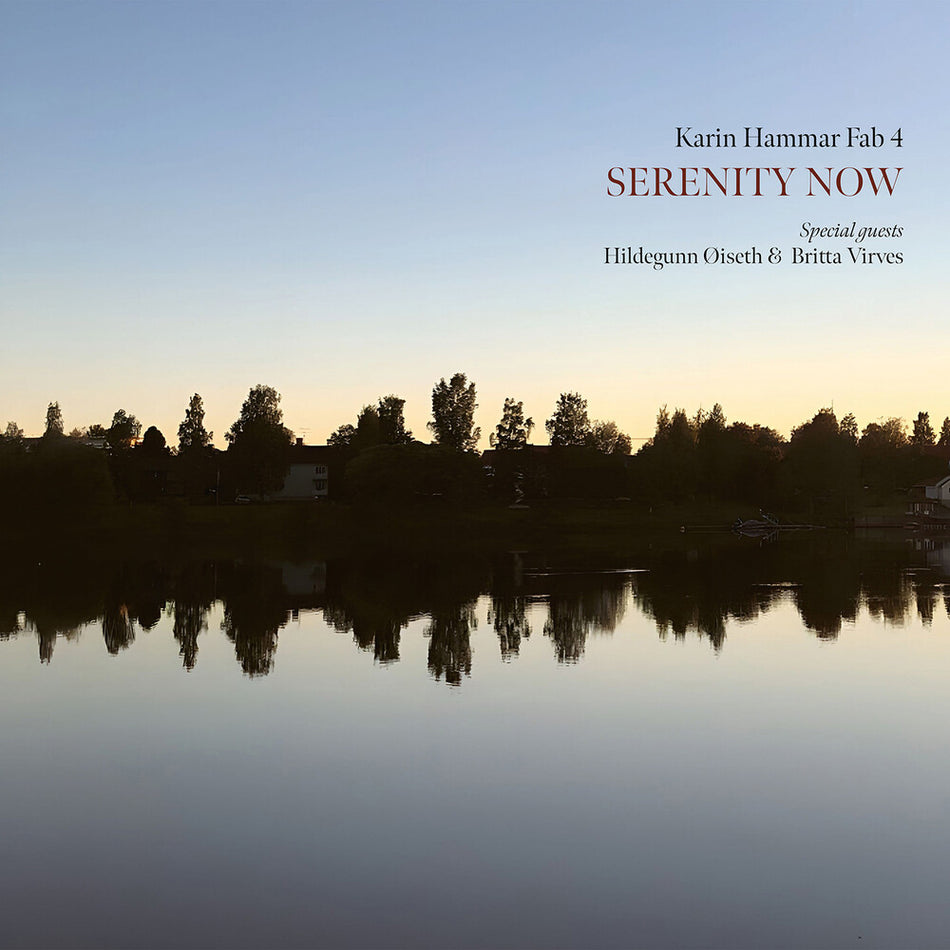 the album cover for Karin Hammar Fab 4 - Serenity Now