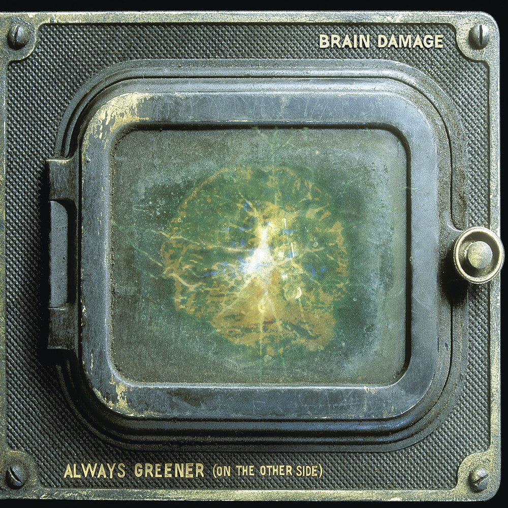 the album cover for Brain Damage - Always Greener (On The Other Side)