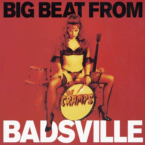 PREORDER: THE CRAMPS- Big Beat From Badsville (COLORED LP)