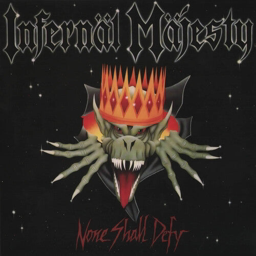 PREORDER: INFERNAL MAJESTY- NONE SHALL DEFY (CD)