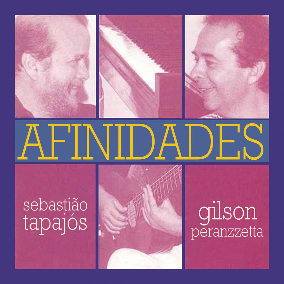 the album cover for Sebastiao Tapajos  / Peranzzetta,Gilson - Afinidades (Mod)