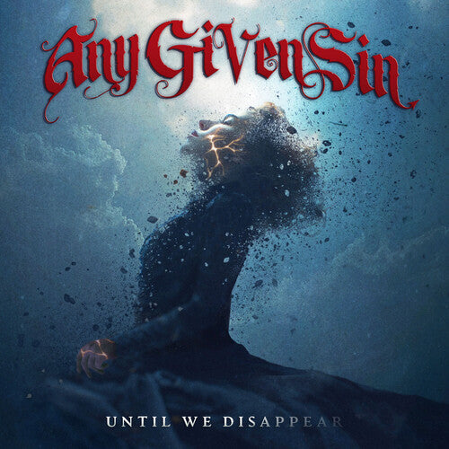 PREORDER: ANY GIVEN SIN- UNTIL WE DISAPPEAR (CD)