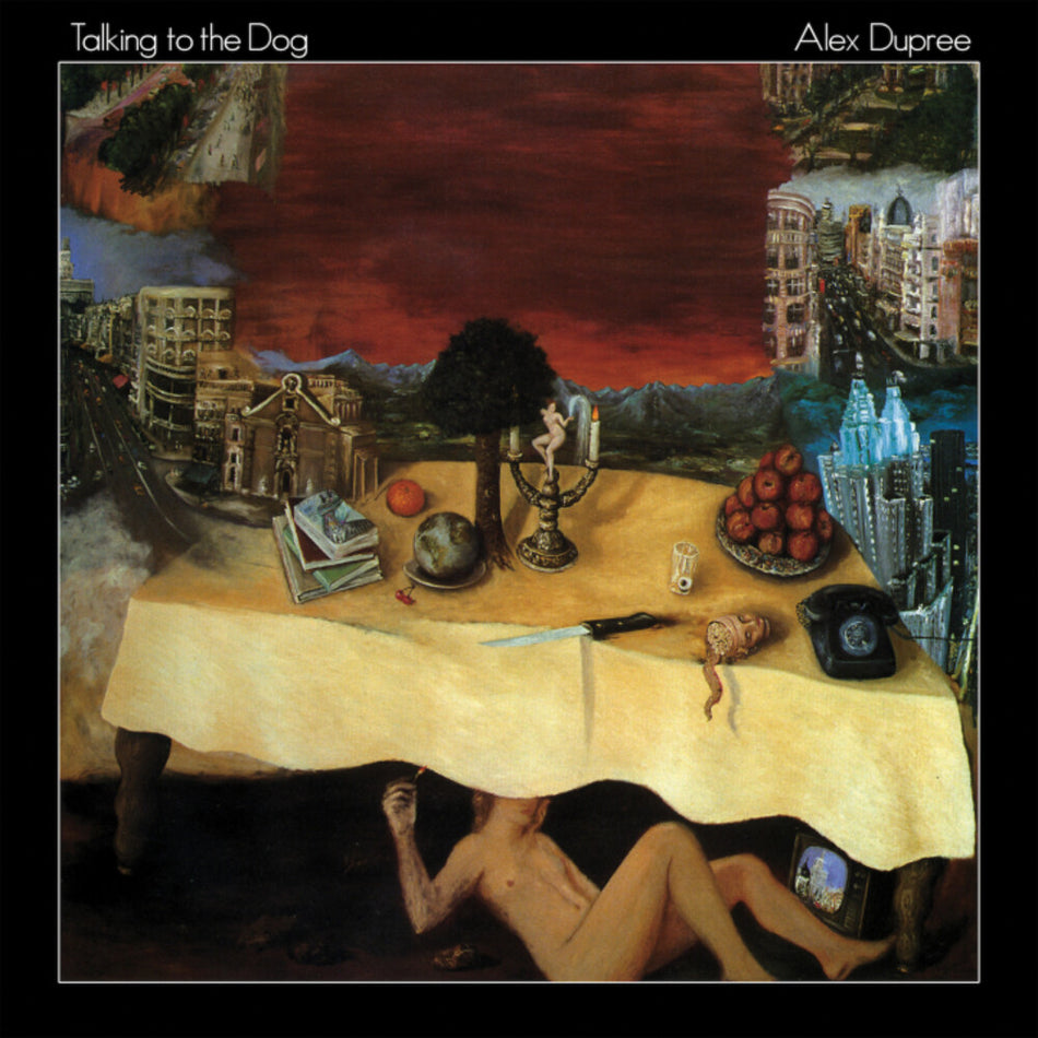 the album cover for Alex Dupree - Talking To The Dog