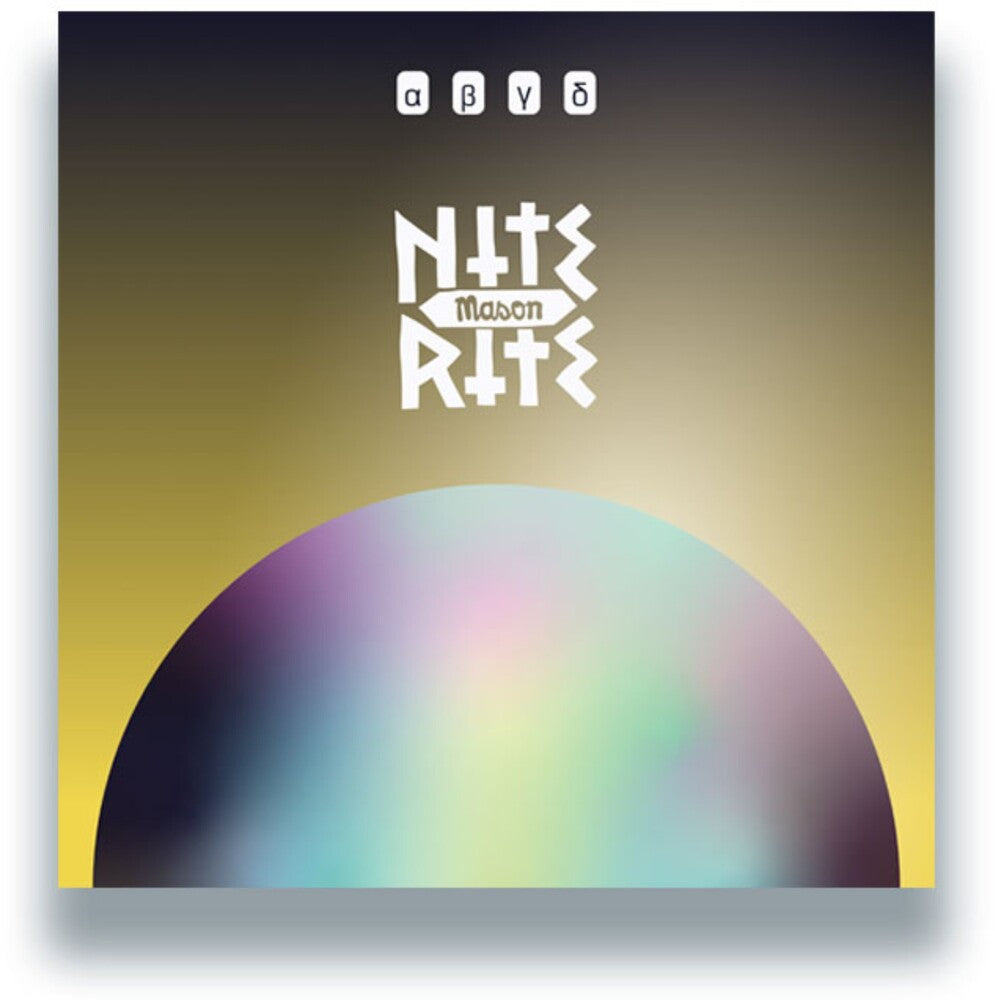 the album cover for Mason - Nite Rite: Alpha Beta Gamma Delta
