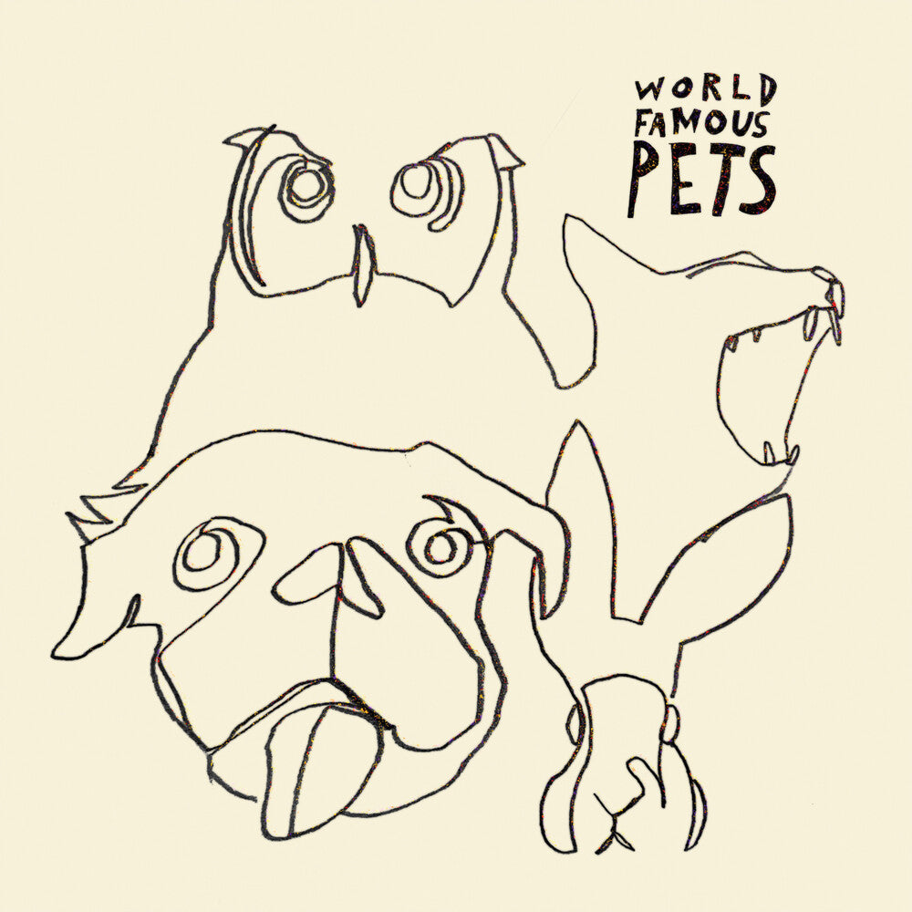 the album cover for World Famous Pets - World Famous Pets