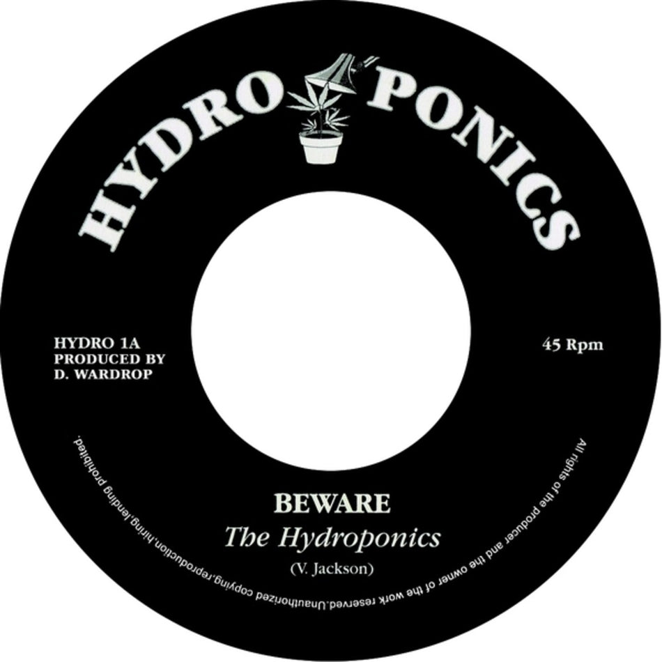 the album cover for Hydroponics - Beware