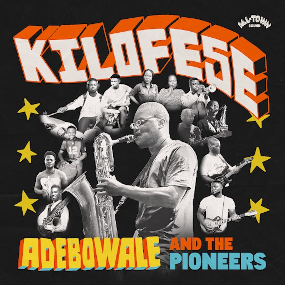 the album cover for Adebowale & The Pioneers - Kilofese